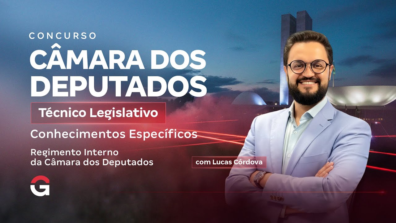 Concurso Câmara dos Deputados| Conhecimentos Específicos para Técnico Legislativo: Regimento Interno