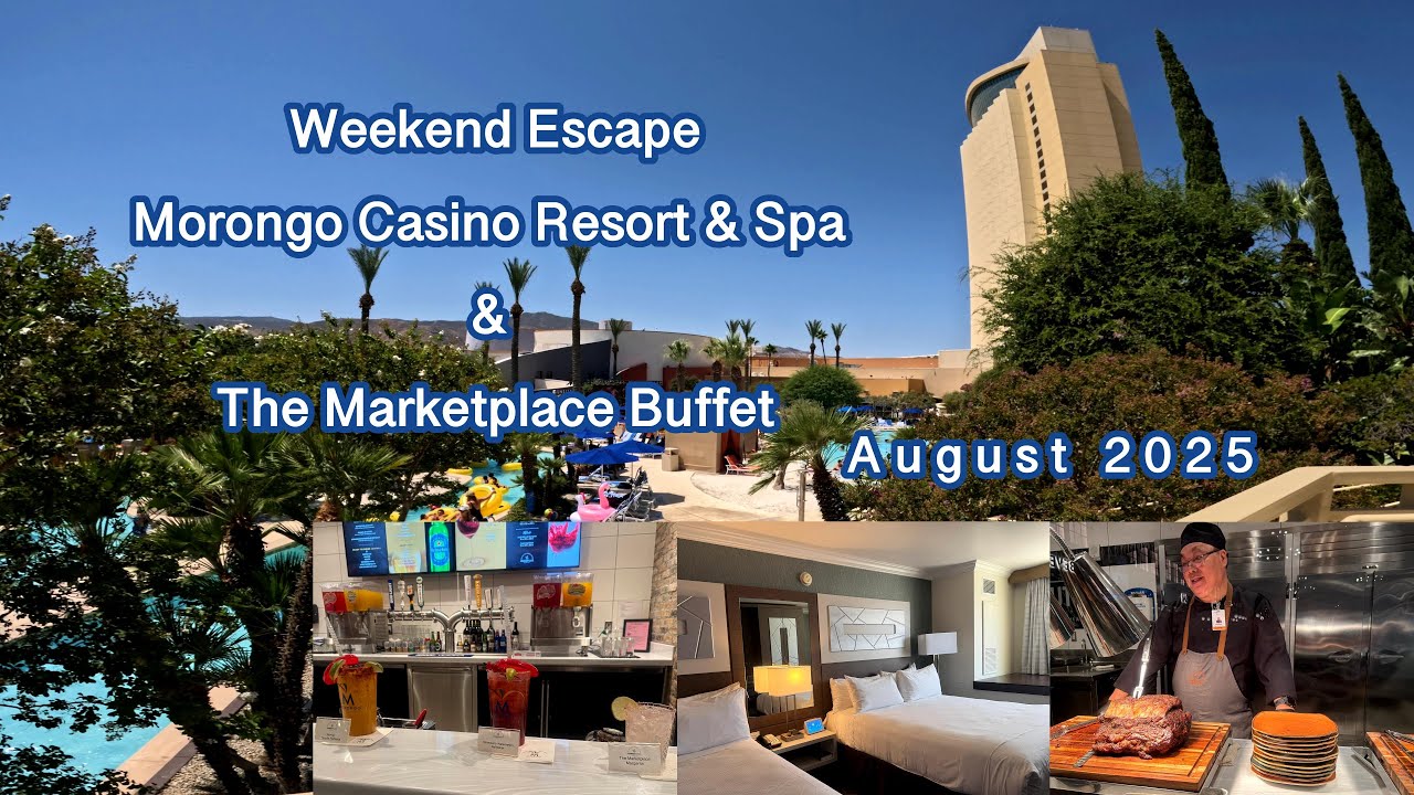 Weekend Escape: Morongo Casino Resort & Spa – The Marketplace Buffet (August 2025) #MorongoCasino
