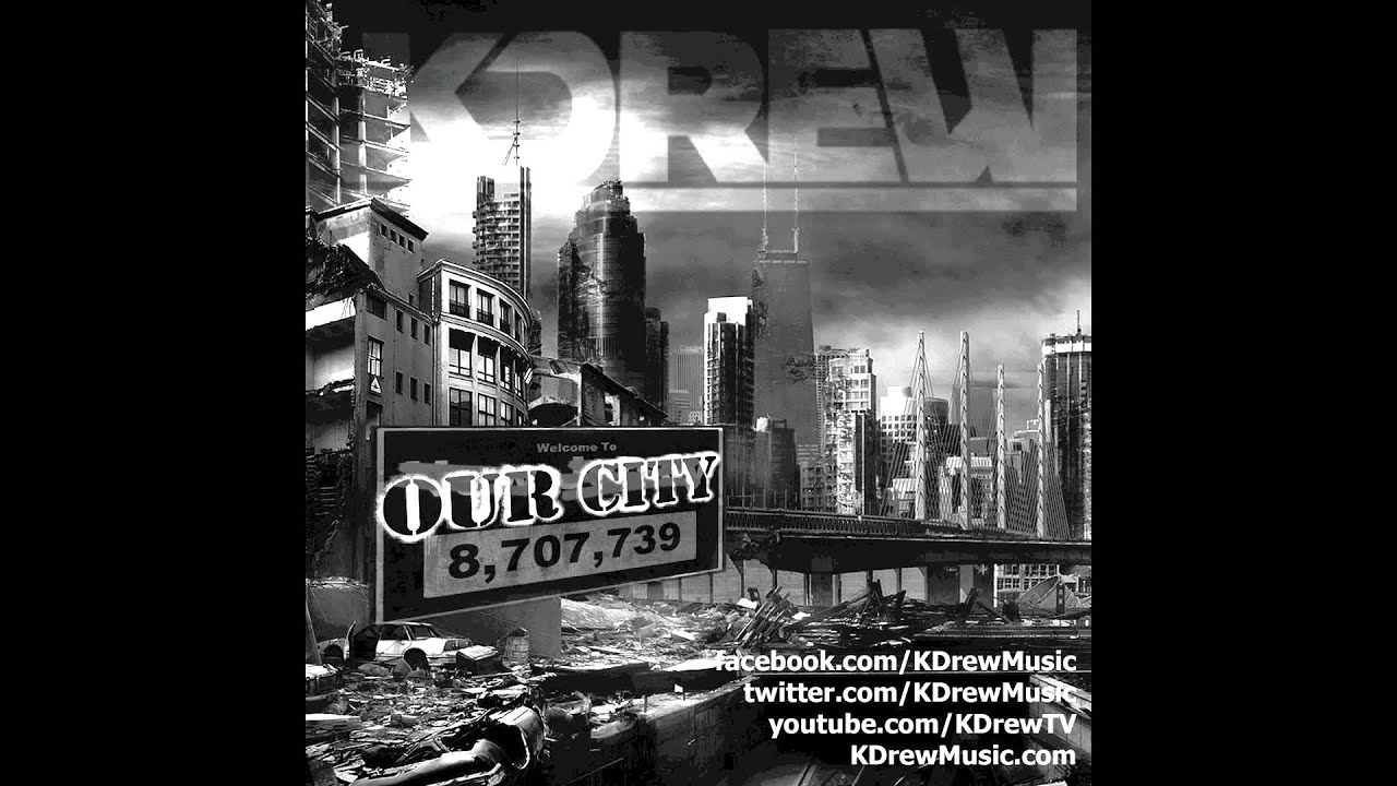 KDrew - Our City