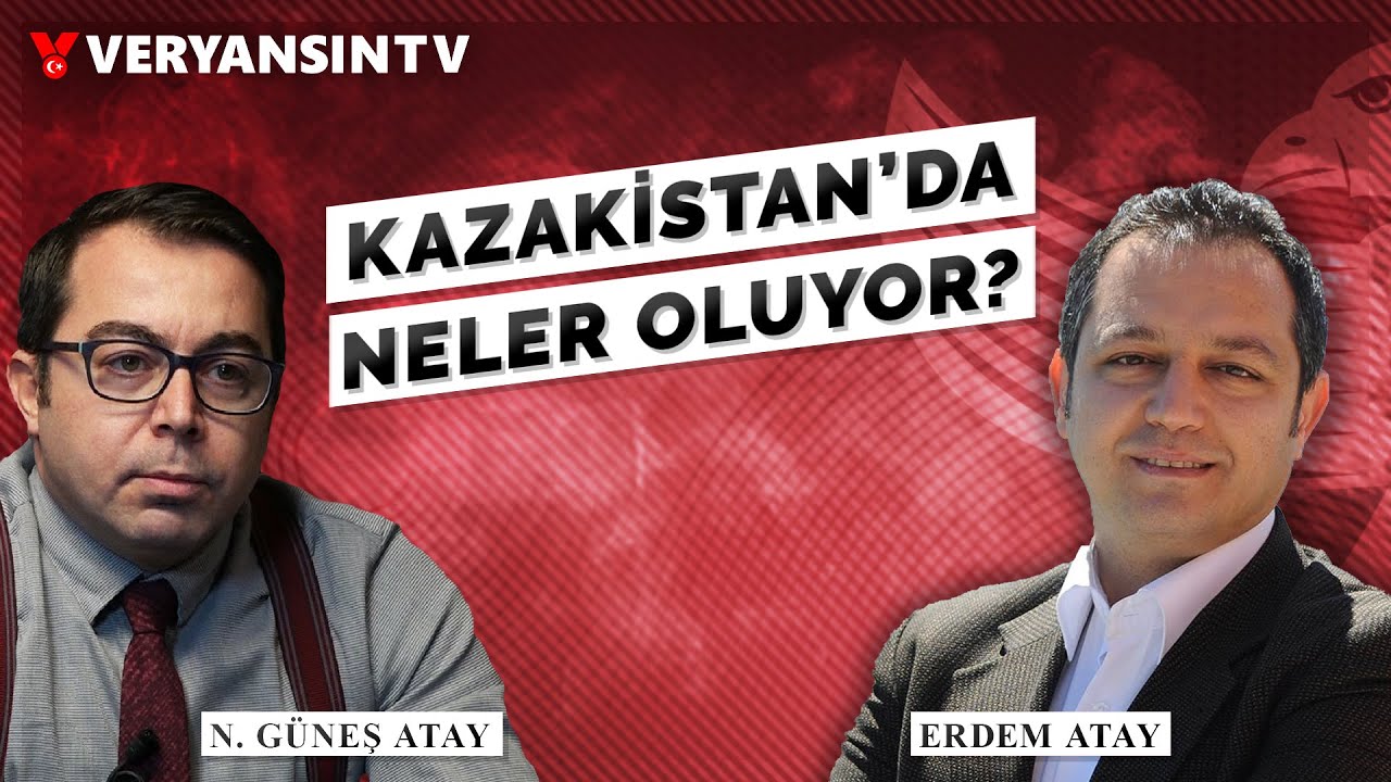 Kazakistan'da neler oluyor? | G&uuml;neş Atay | Pankuş -463