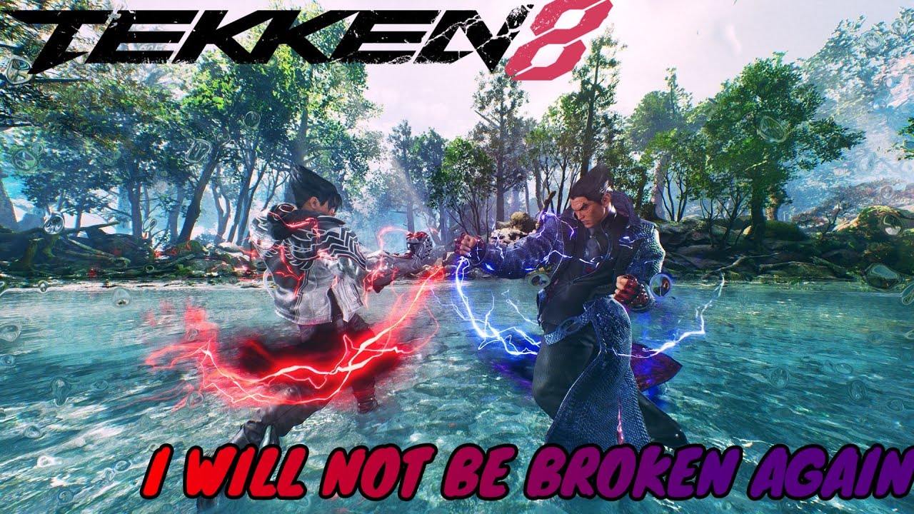 TEKKEN 8 WILL NOT BREAK ME AGAIN!!