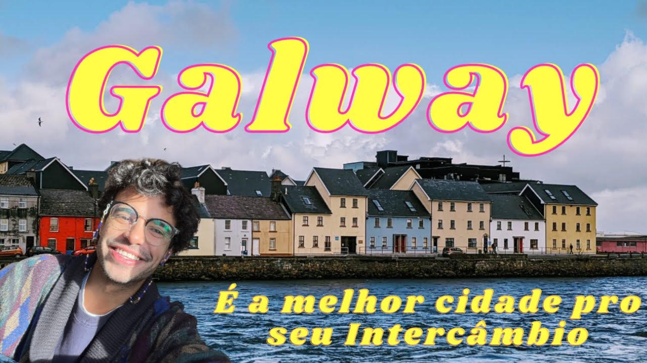 GALWAY É A MELHOR CIDADE PARA FAZER INTERCÂMBIO NA IRLANDA | DOUG.
