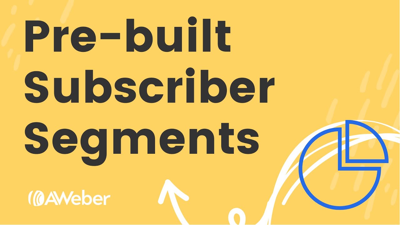 Using pre-built subscriber segments to send more relevant, targeted emails
