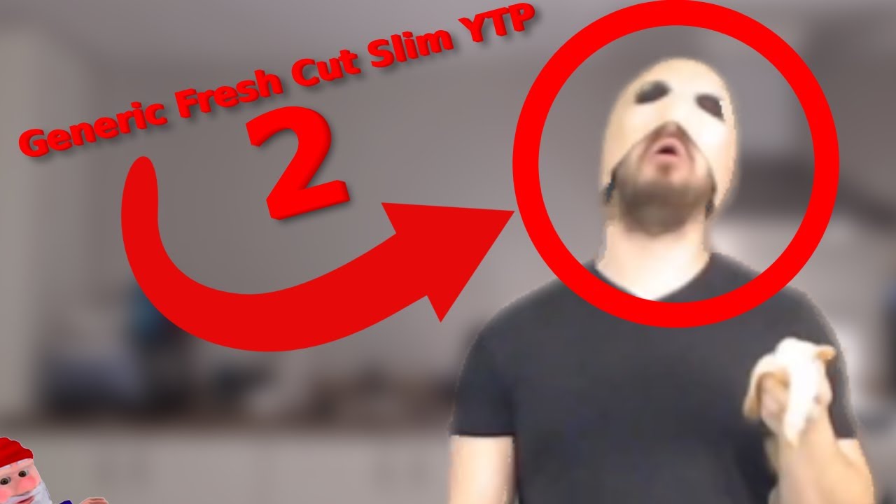 YTP: Generic Fresh Cut Slim YTP 2