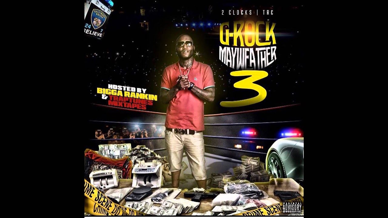 G-Rock Mayweather 3 (FULL MIXTAPE) #RIPGROCK