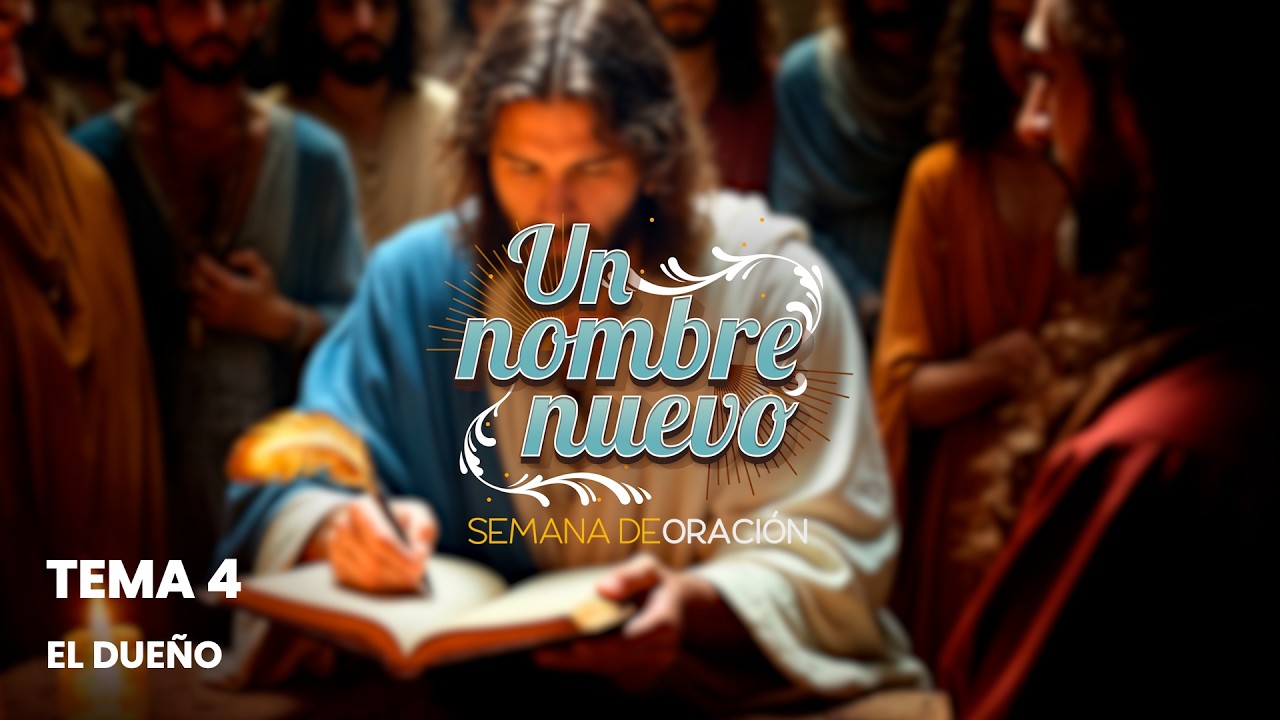 El dueño | Semana de oración 