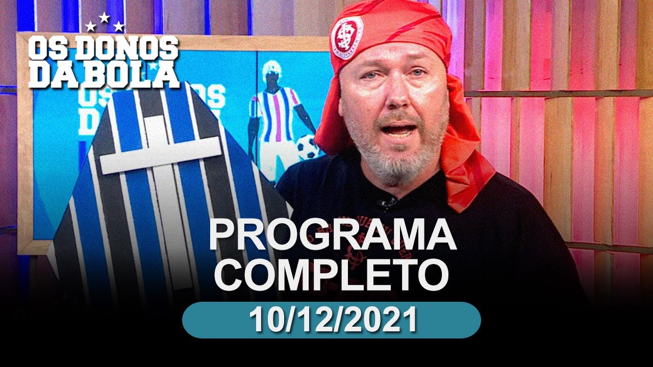 Donos da Bola RS | 10/12/2021 | Grêmio é rebaixado para a Série B do Brasileirão