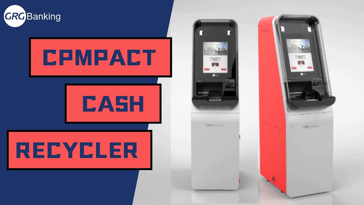 Compact, Secure, and Smart: GRGBanking i58 Cash Recycler