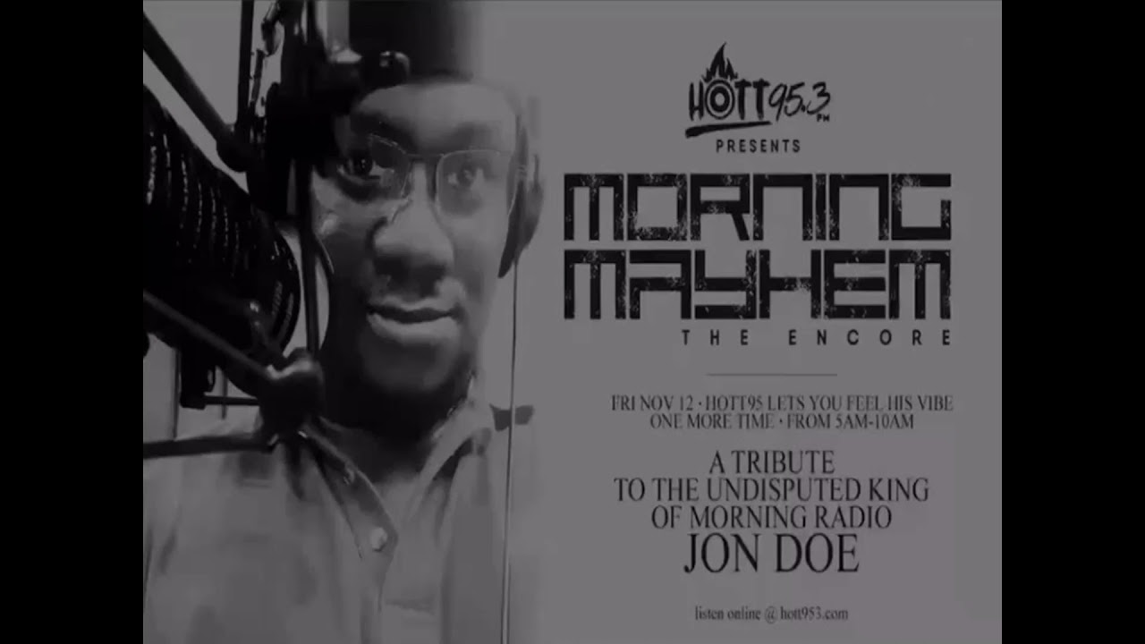 DJ JON DOE - MORNING MAYHEM ENCORE SHOW (DANCEHALL SEGMENT)