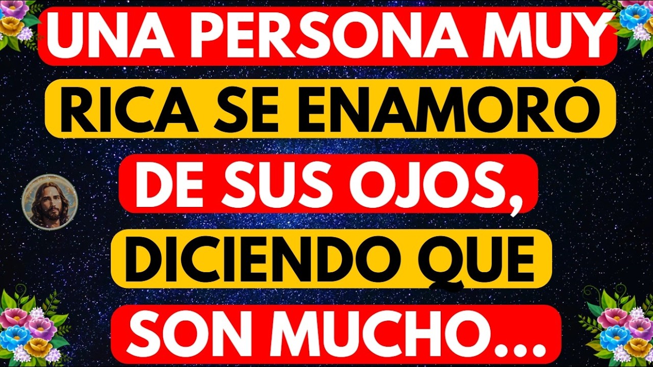 UNA PERSONA MUY RICA SE ENAMORÓ DE SUS OJOS, DICIENDO QUE SON MUCHO
