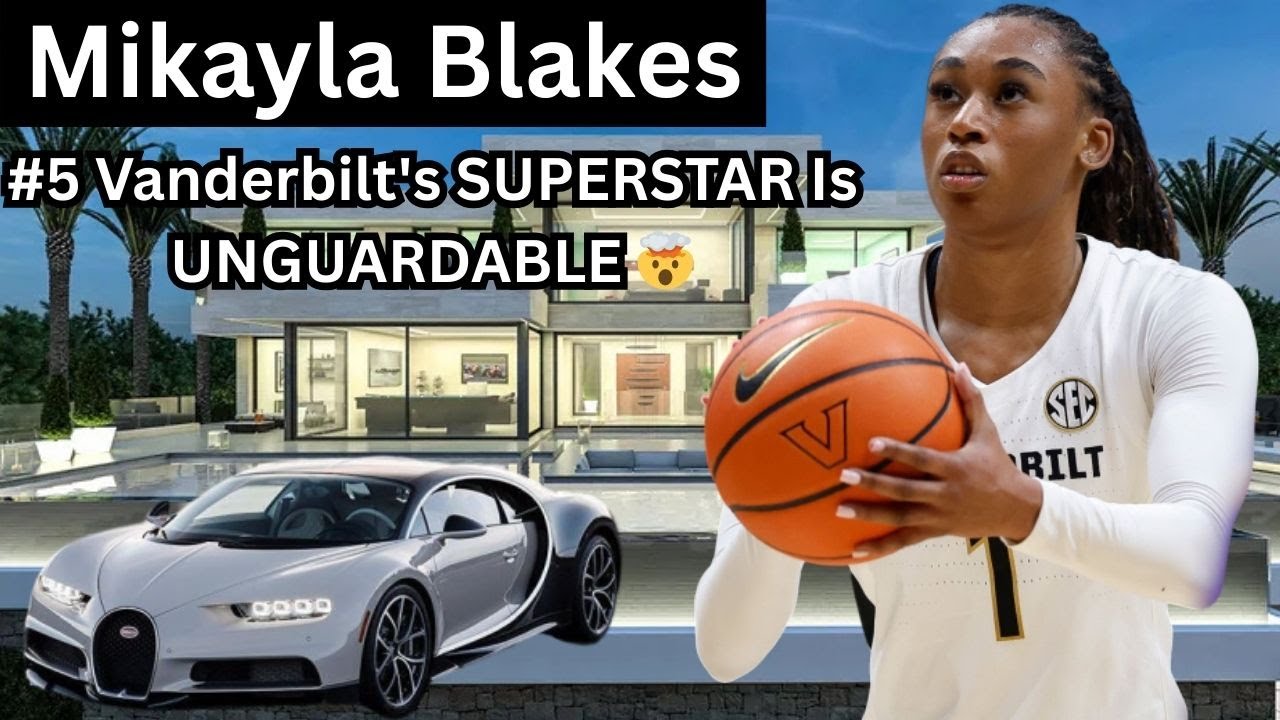 Mikayla Blakes: Vanderbilt's Record-Shattering Superstar (Full Breakdown)