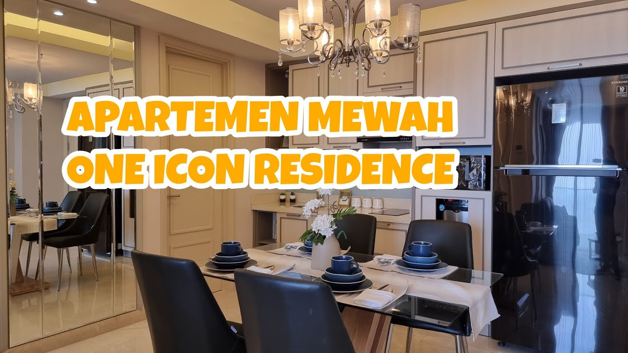 Review Apartemen Mewah ONE ICON Residence Fully Furnished