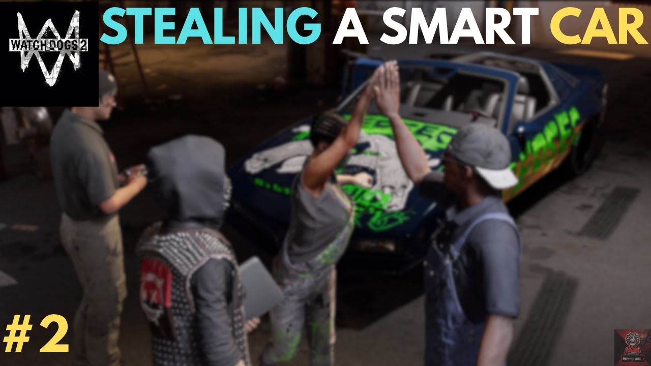Stealing A Smart Car [No Commentary Gameplay] [Watch Dogs 2] #2