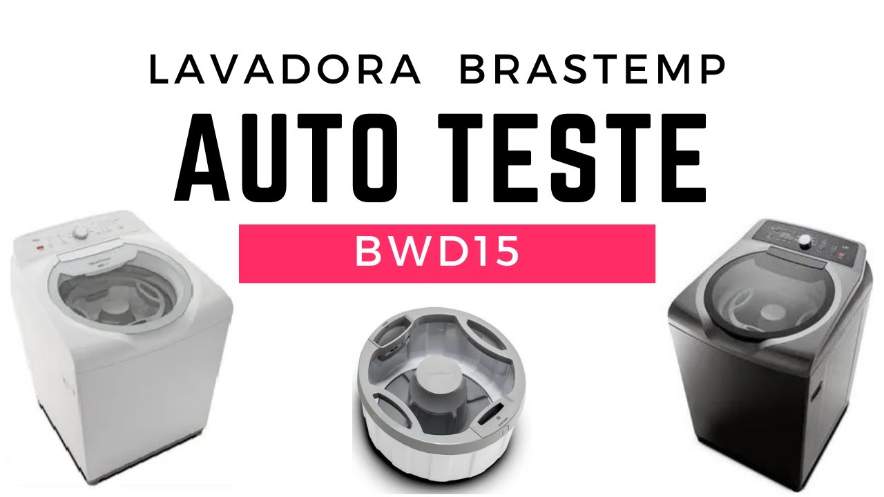 Auto Teste da Lavadora Brastemp BWD15 - com dois cestos