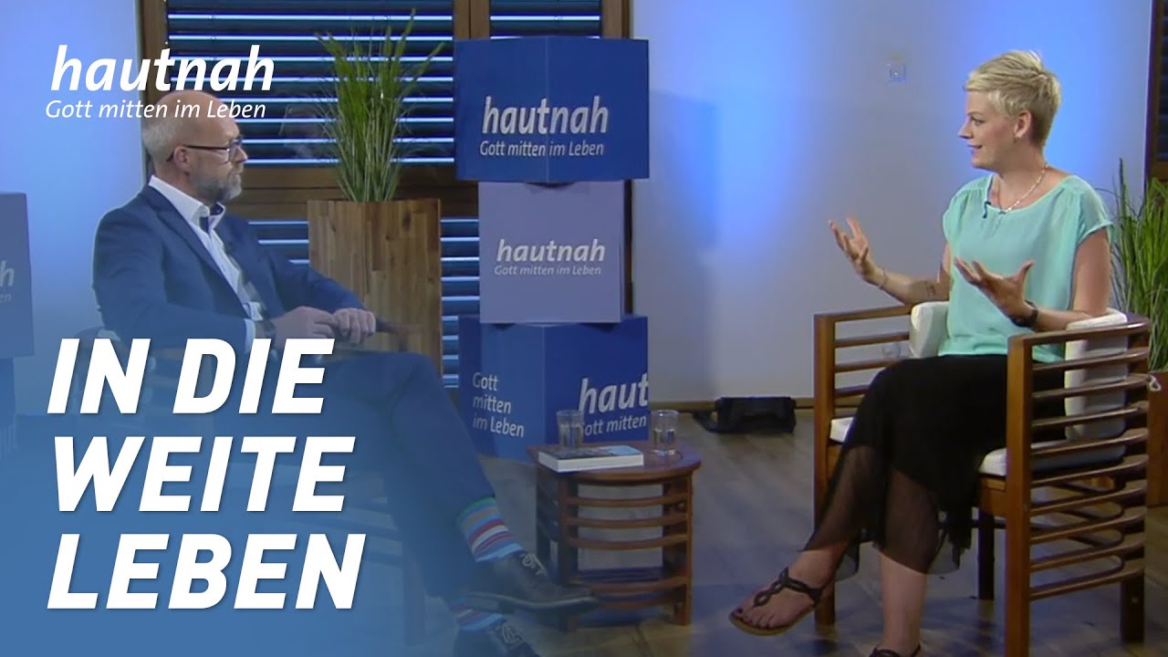 In die Weite leben | Elena Schulte | #hautnah #gottmittenimleben