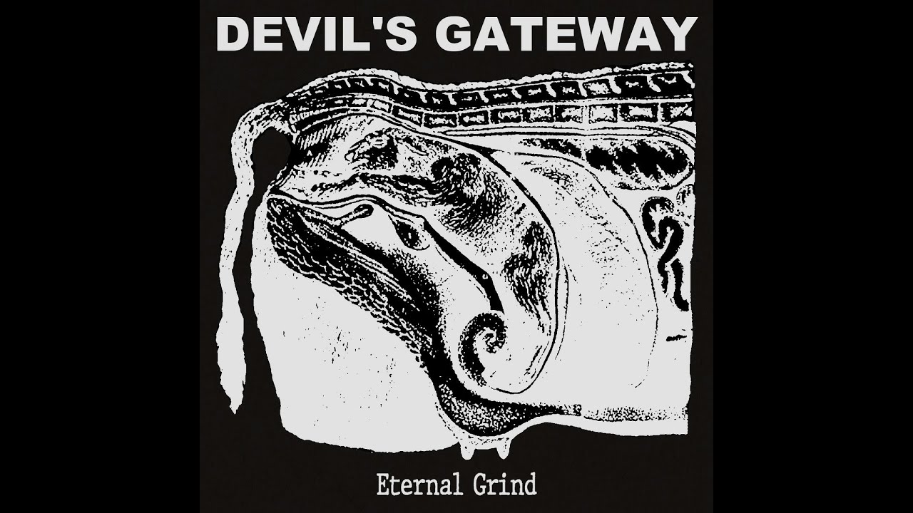 DEVIL'S GATEWAY - Eternal Grind (EXCLUSIVE ALBUM PREMIERE) [2023 Crust / Death / Doom]