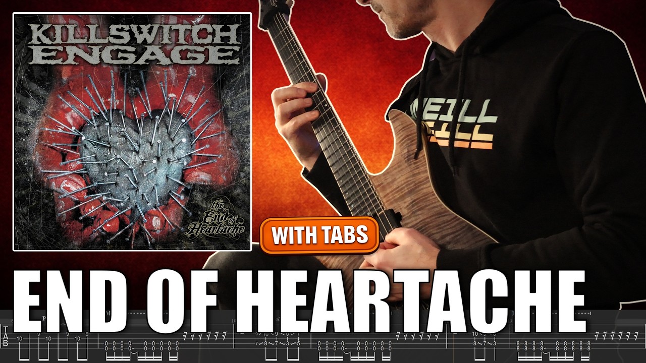 Killswitch Engage – The End of Heartache | Guitar Cover (With Tabs)