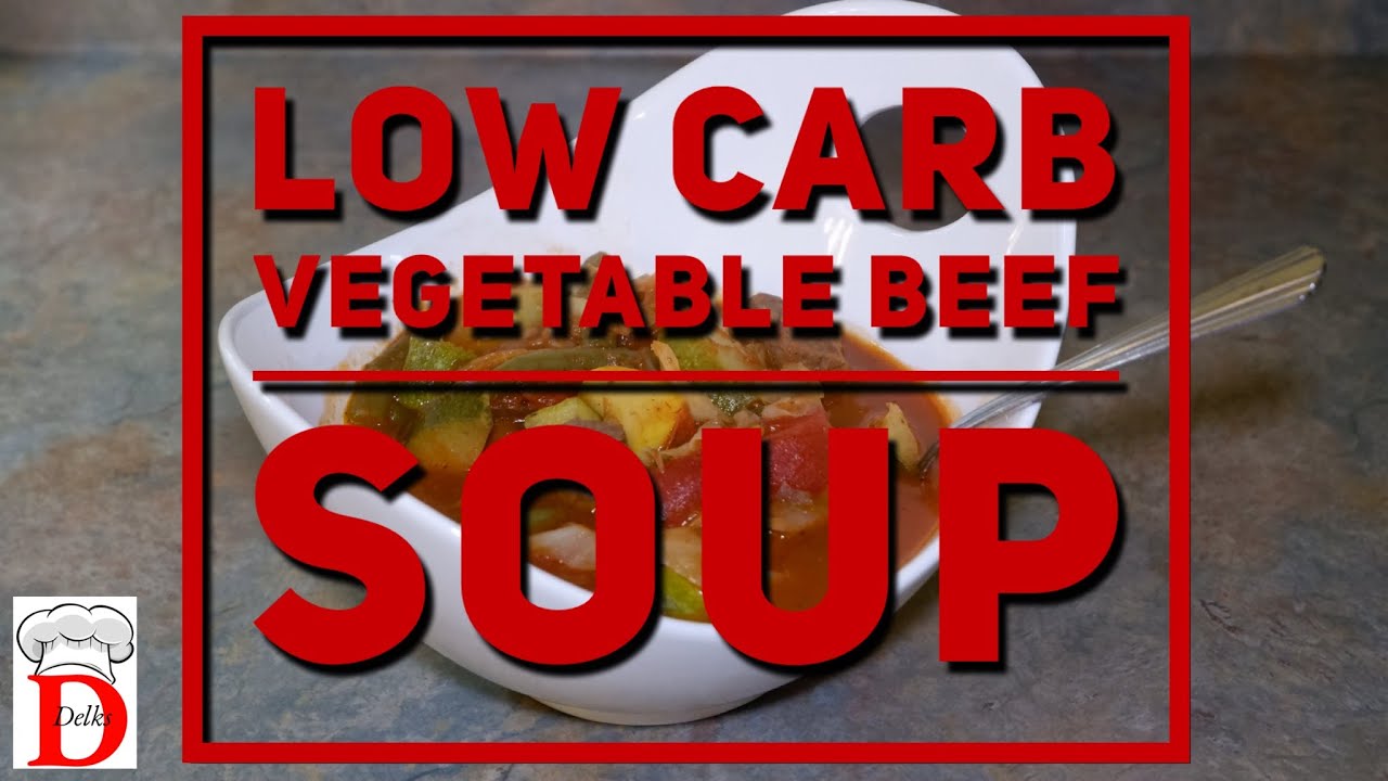 Low Carb Vegetable Beef Soup