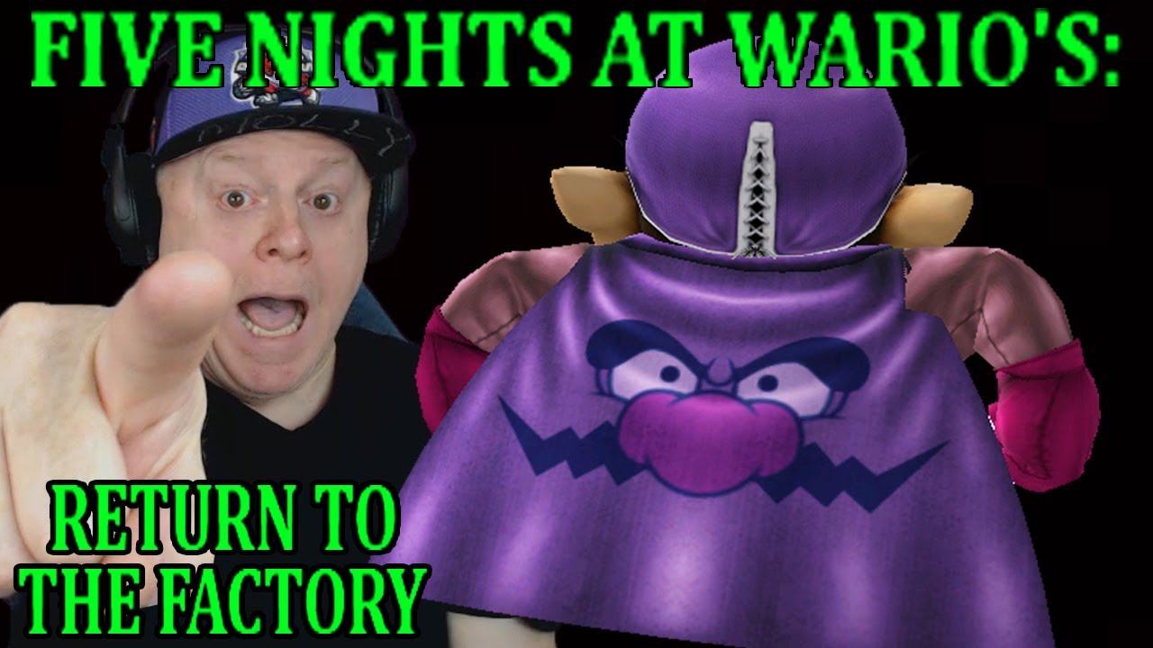 GUESS WHO'S BACK??  FIVE NIGHTS AT WARIO'S: RETURN TO THE FACTORY { FAN MADE } - NIGHT 1 2