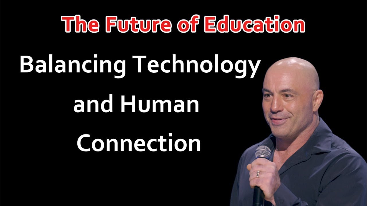 Joe Rogan: Balancing Technology and Human Connection