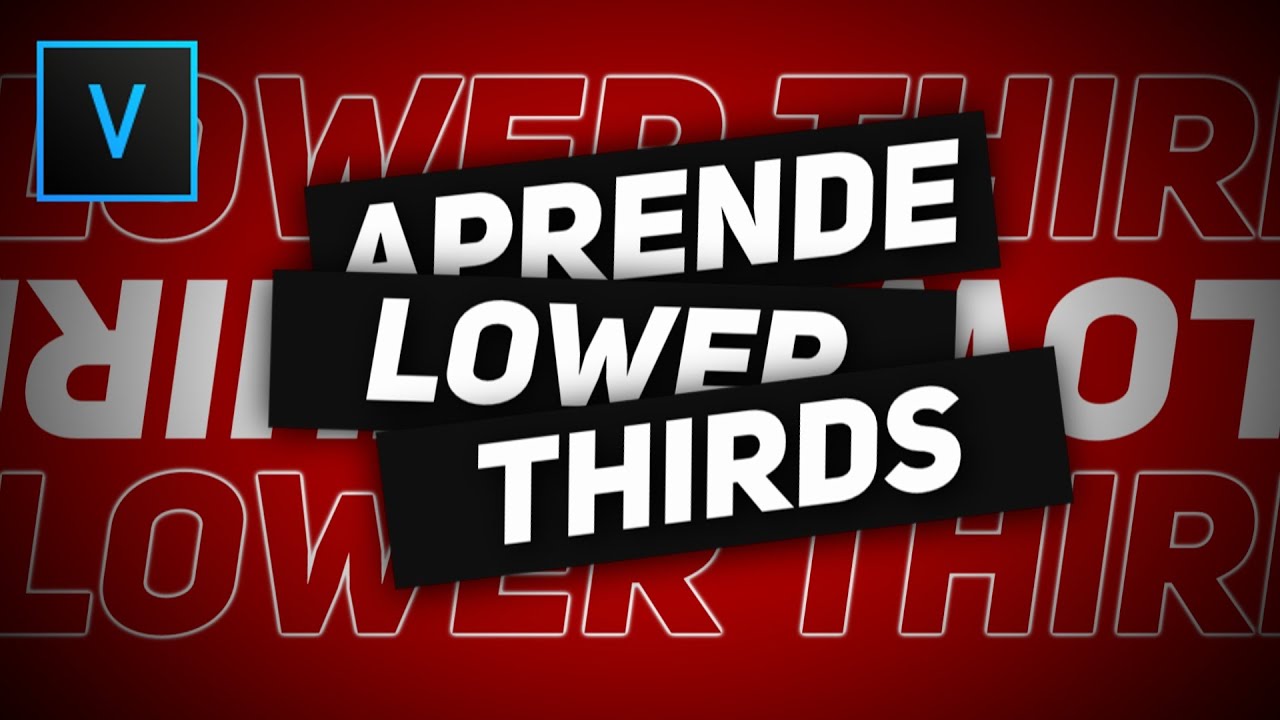 Aprende a Crear Tus Propias Lower Thirds | Sony Vegas Pro Tutorial