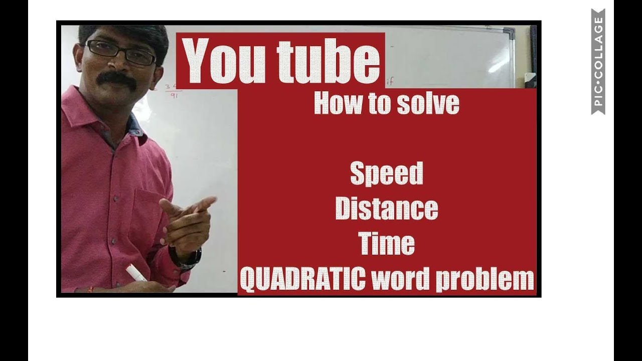 Speed ,time and distance problem of QUADRATIC EQUATION