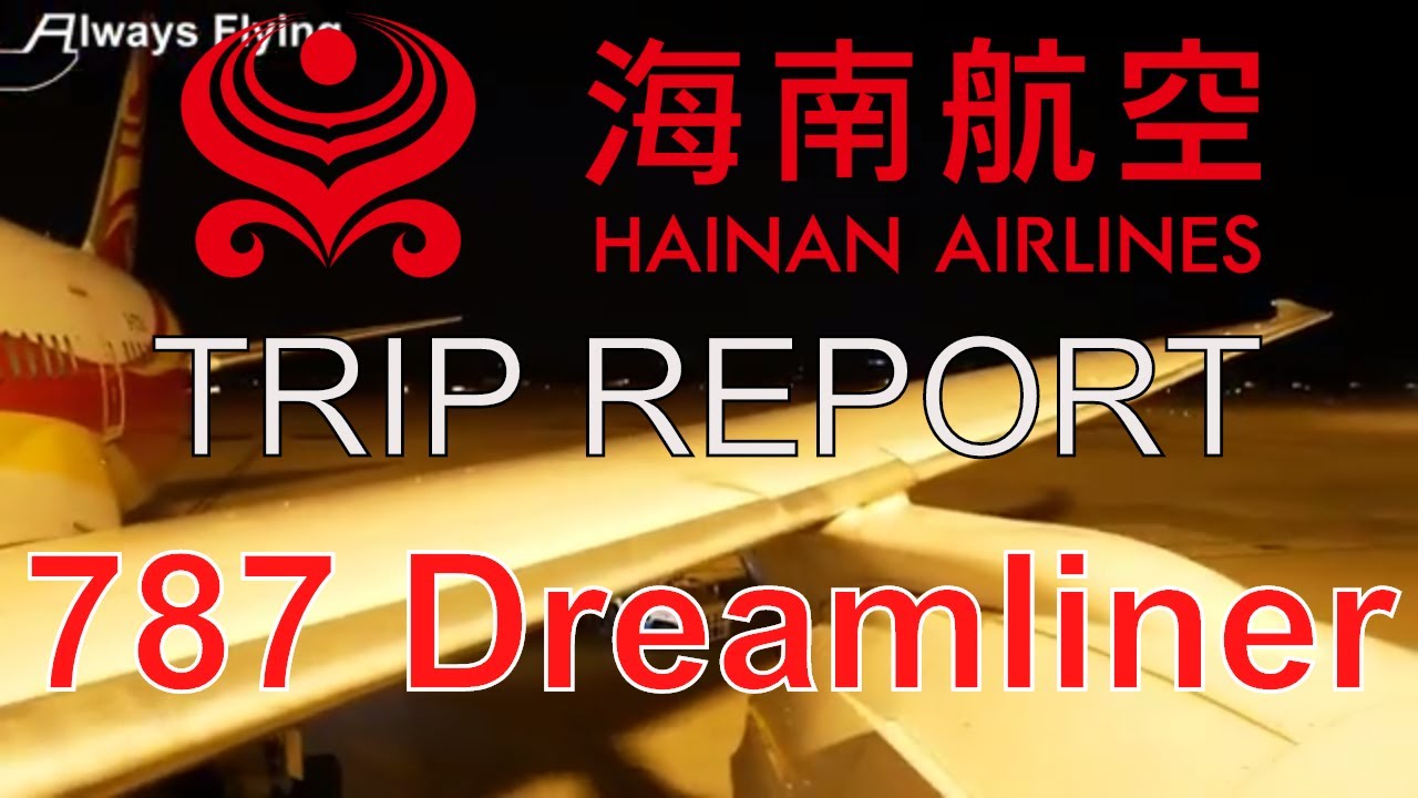 TRIP REPORT! 787 From Boston to Beijing ✈ Always Flying