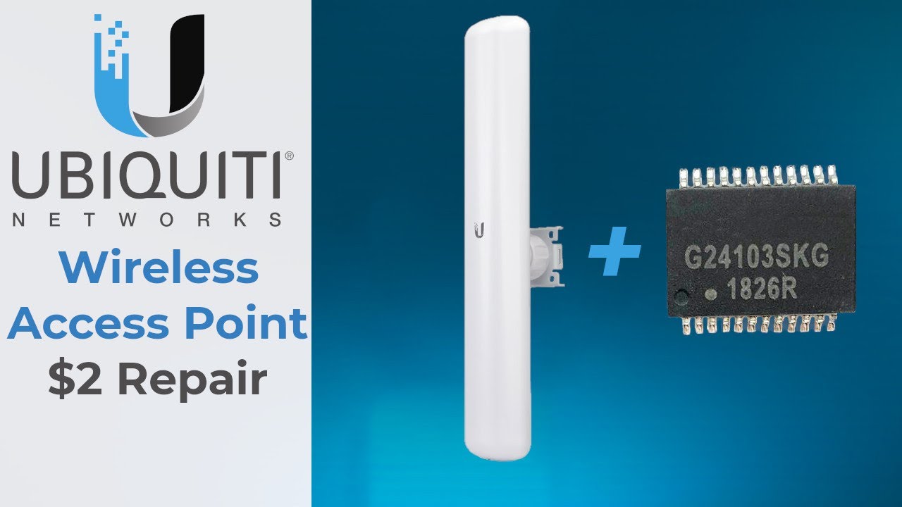 Repairing a $200 Ubiquiti LAP-120 with a $2 replacement part