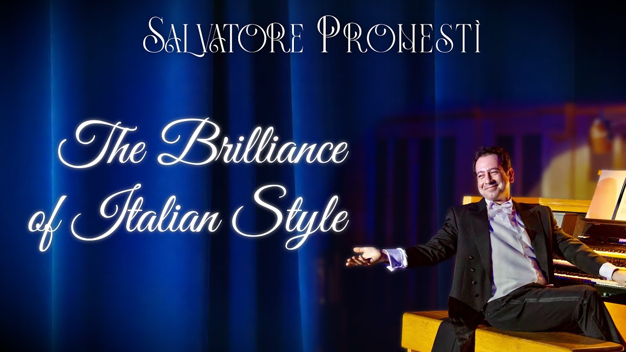 Concert: The Brilliance of Italian Style (Salvatore Pronestì)