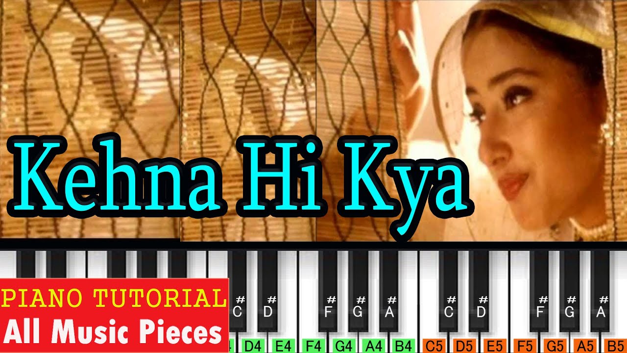 Kehna Hi Kya Piano Tutorial | Bombay Movie Song | Hindi Piano | A. R. Rehman Songs Notation