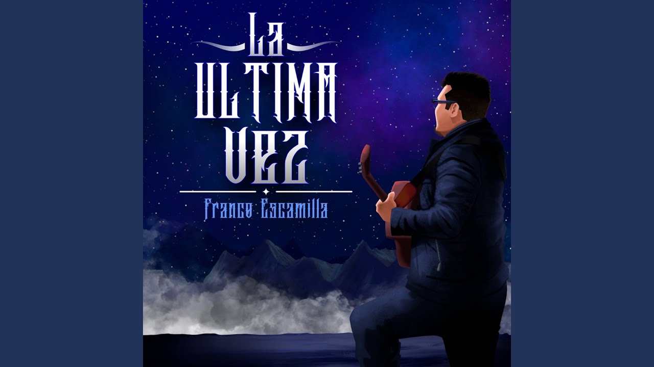 La Ultima Vez