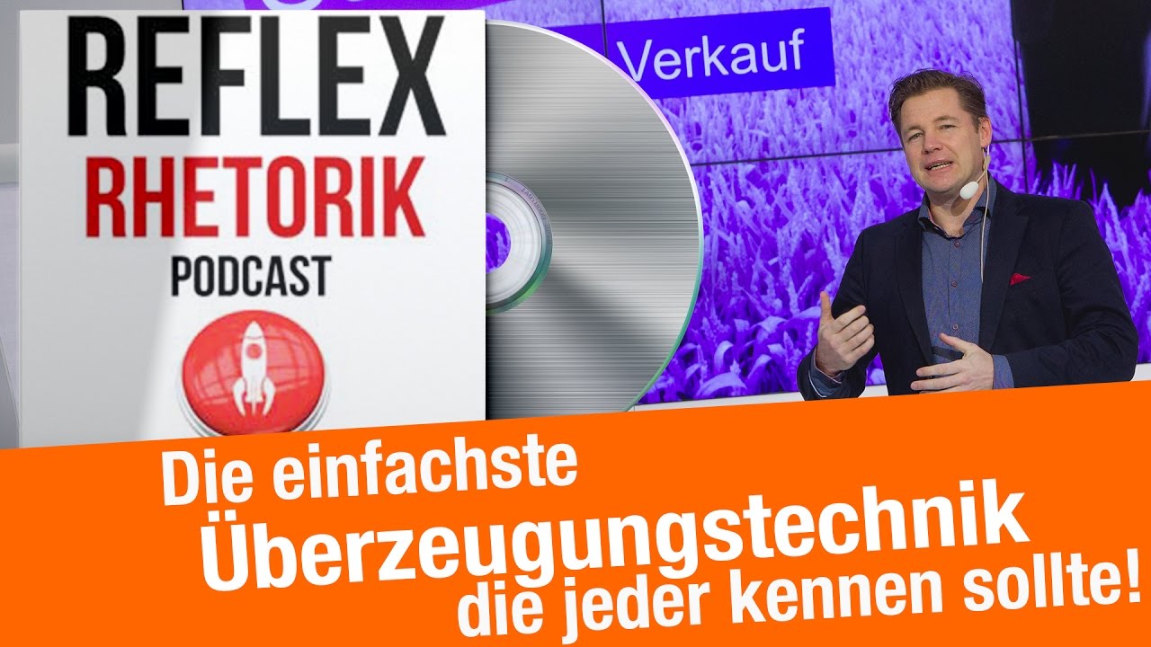 Die einfachste &Uuml;berzeugungstechnik die jeder kennen sollte