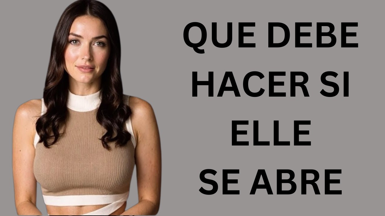 SI UNA MUJER TE CUENTA SUS PROBLEMAS SIGNIFICA....