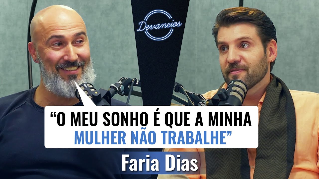 FARIA DIAS - Devaneios (Podcast de Tiago Paiva)