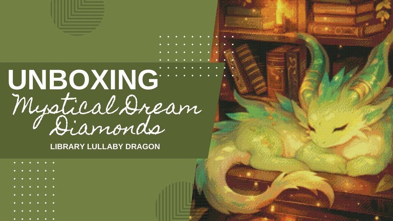 Unboxing Mystical Dream Diamonds Diamond Painting - Library Lullaby Dragon