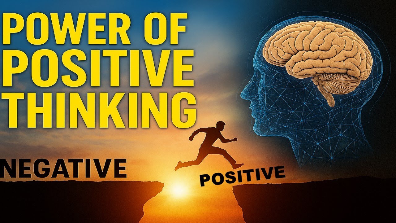 THE POWER OF POSITIVE THINKING