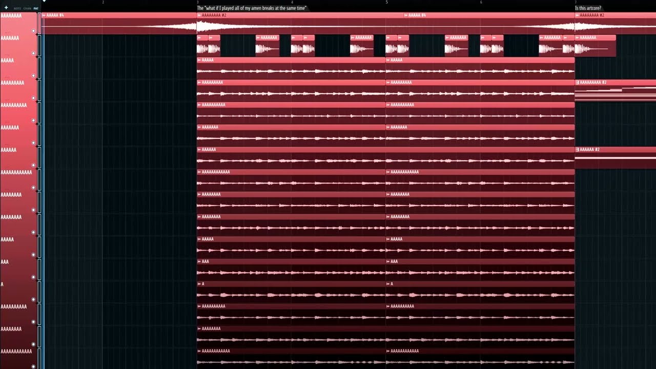 AMEN BREAKS and ARTCORE?? and FL STUDIO and BOSS BATTLE THEME and BREAKCORE?? and i am free