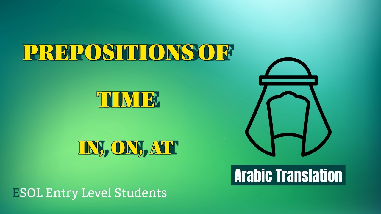 Prepositions of Time (Arabic Translation)