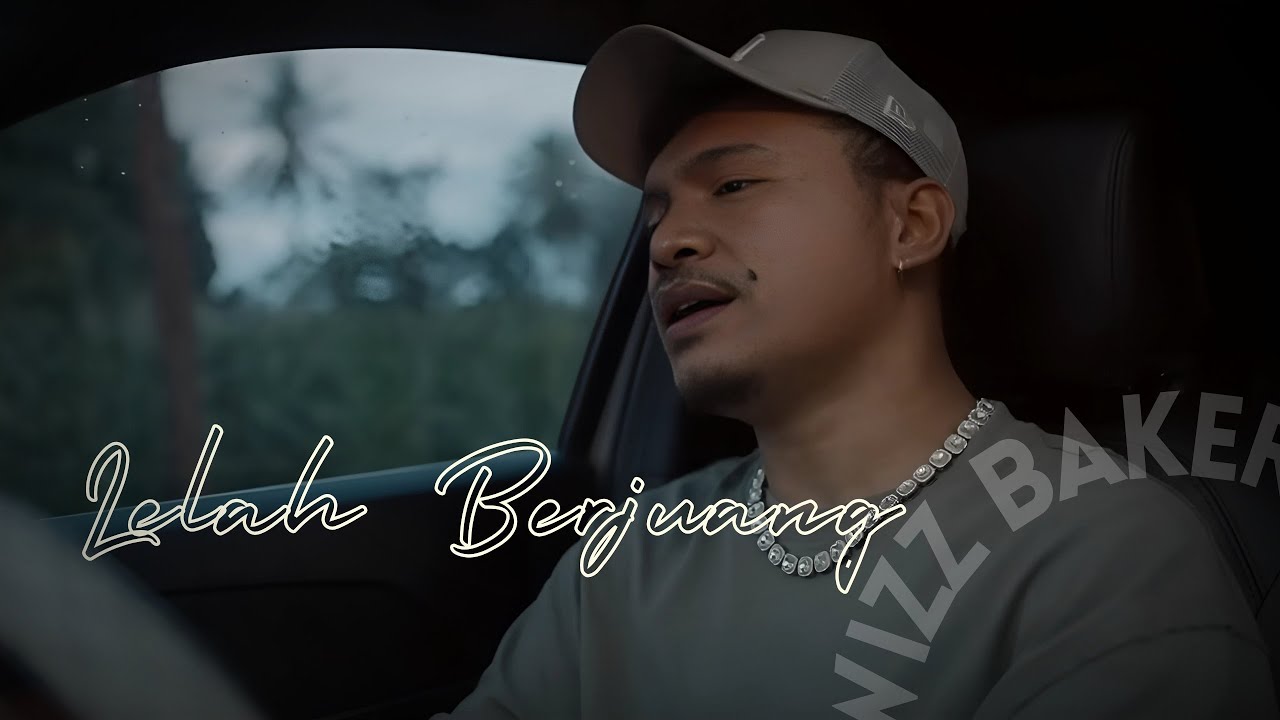 WIZZ BAKER - LELAH BERJUANG || Lirik Lagu