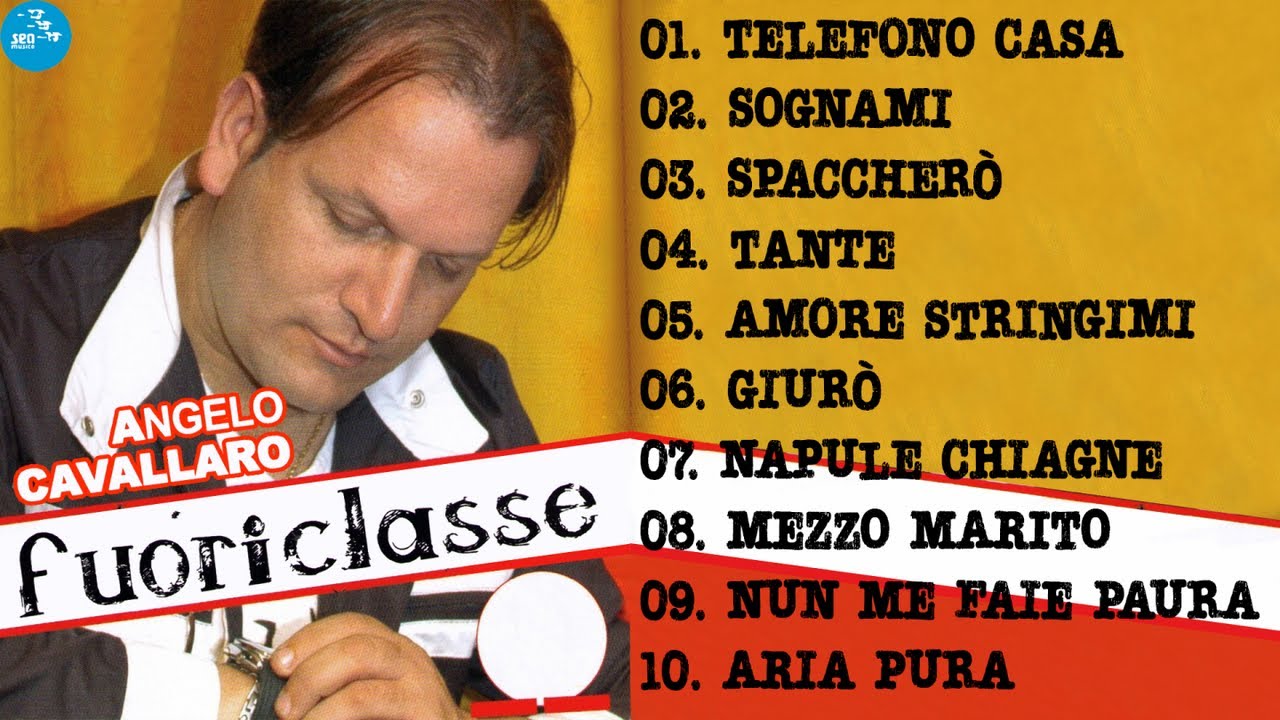 Angelo Cavallaro - Fuoriclasse ( FULL ALBUM ) Official Seamusica