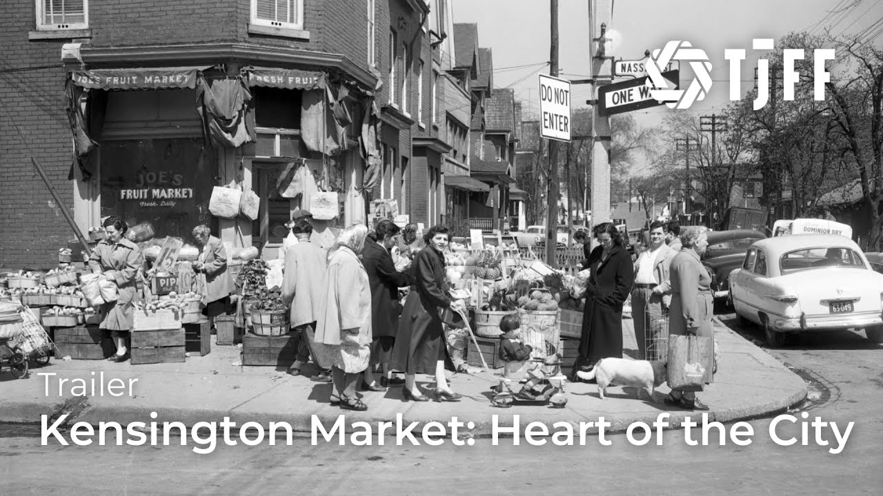 Kensington Market: Heart of the City Trailer | TJFF 2025