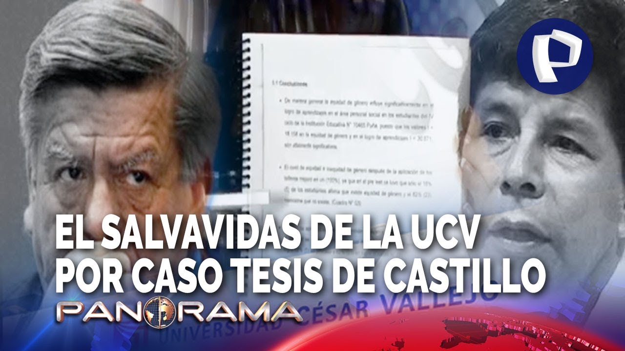 Pese a irregularidades, UCV concluyó que tesis de Castillo posee “aporte de originalidad”