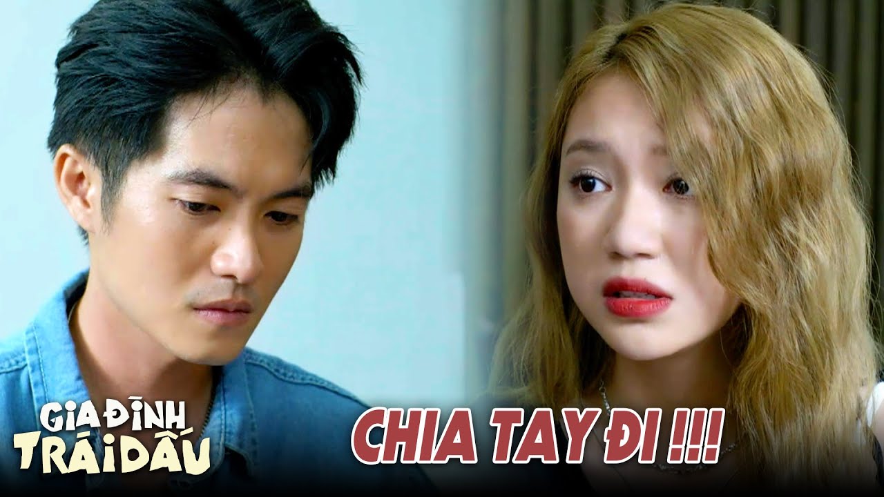 Gia Đình Trái Dấu tập 15 | Vân thẳng thừng nói lời chia tay với Đức