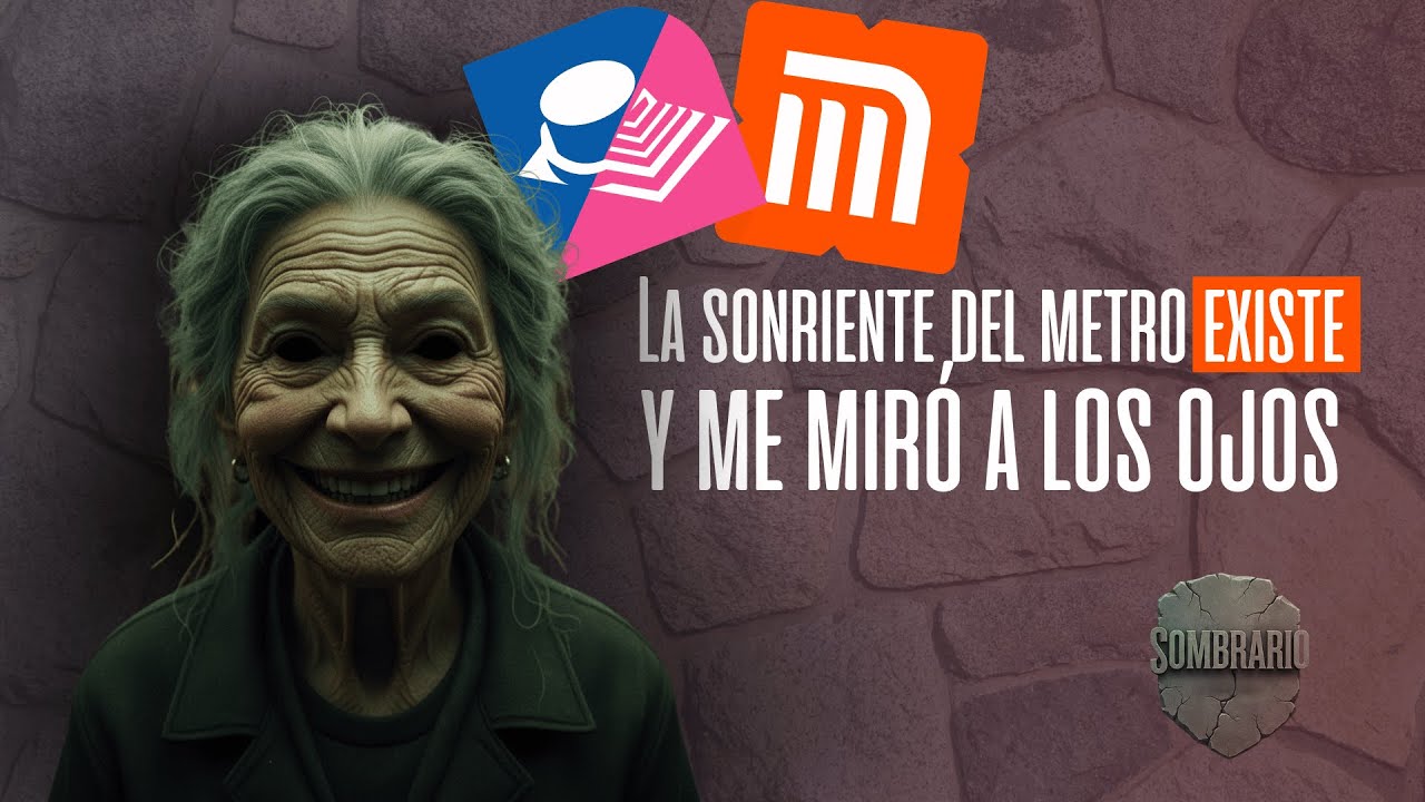 NO VEAS ESTO SI USAS EL METRO DE NOCHE | Sombrario Capítulo 1: La Sonriente de Pino Suárez