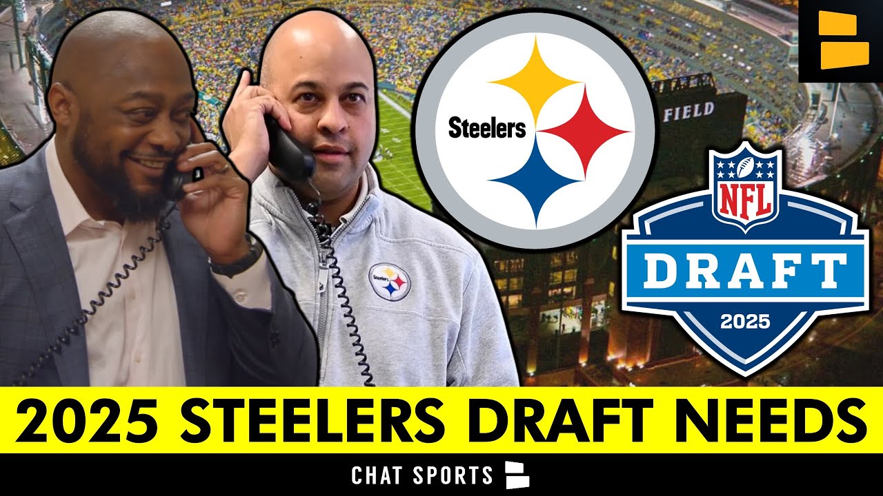 Pittsburgh Steelers Team Needs Heading Into The 2025 NFL Draft