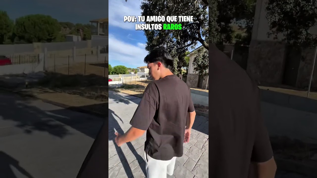 POV: tu amigo que tiene insultos raros #humor
