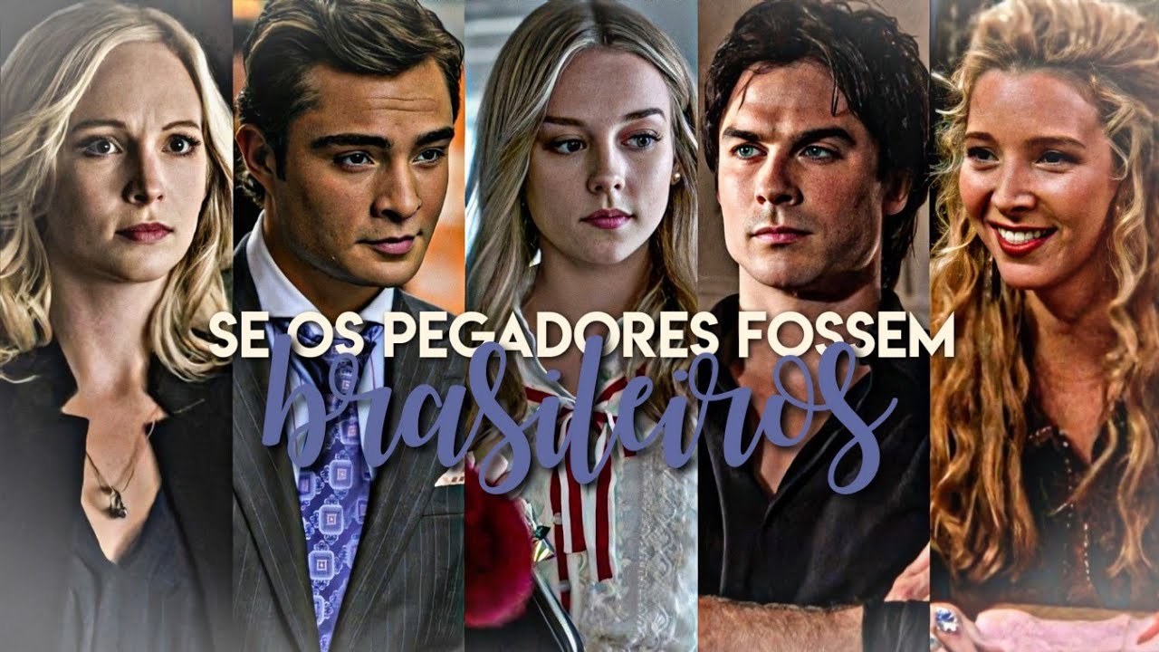 SE OS PEGADORES FOSSEM BRASILEIROS #3