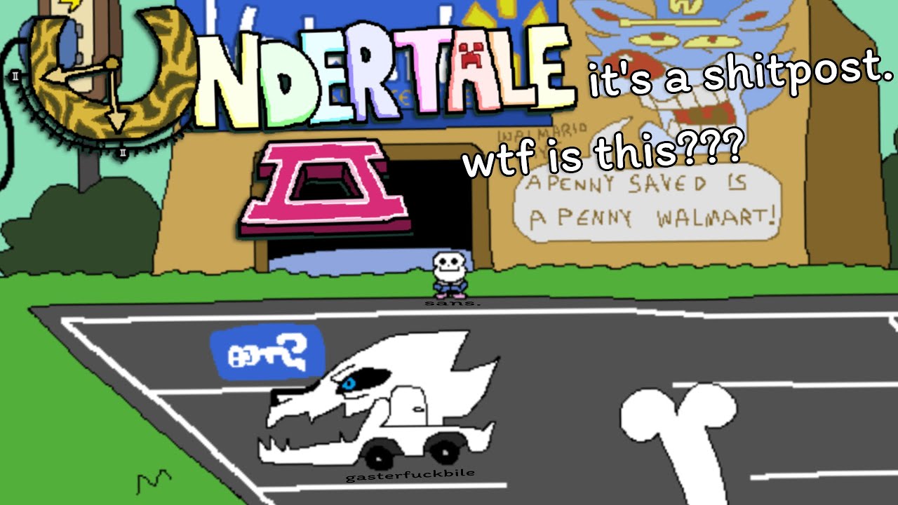 [Stream-Time]: they made undertale into an RPGmaker shitpost game OH MY GOD
