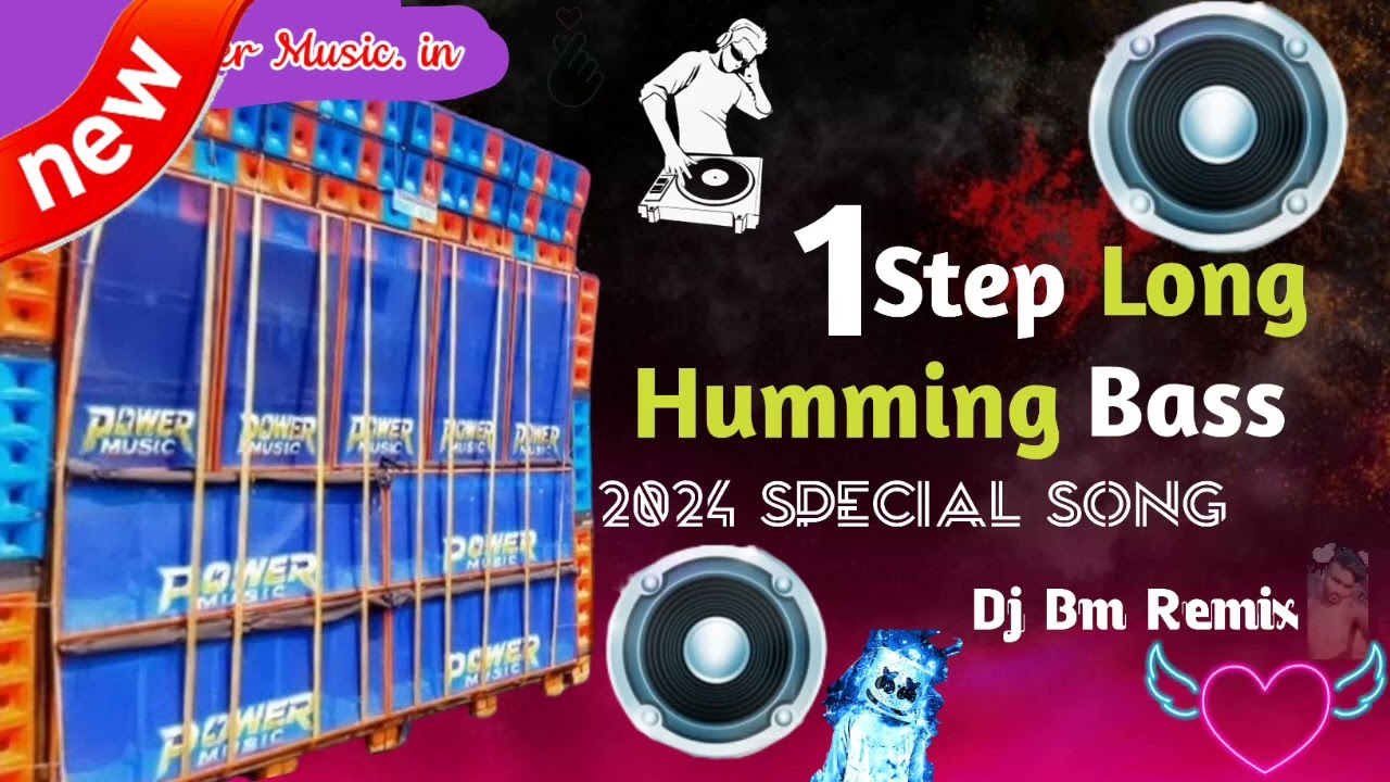 1 Step Long Humming & vibration Song || Dj Bm Remix ||2024 Er Special Song
