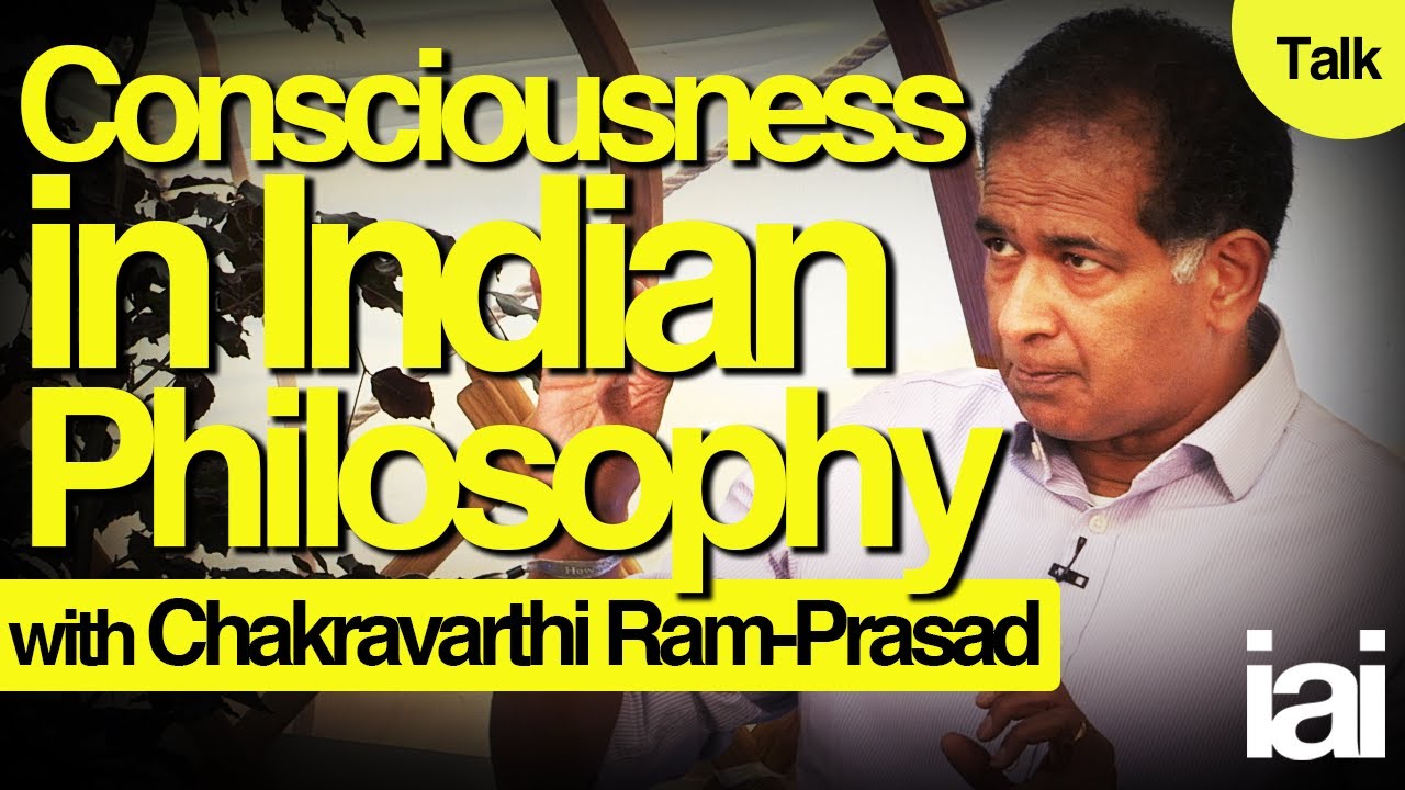 Panpsychism's roots in ancient Indian philosophy | Chakravarthi Ram-Prasad